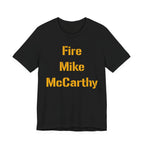 Fire McCarthy Pittsburgh Football T-Shirt