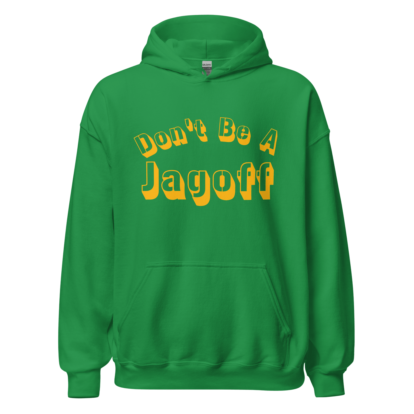 Don’t Be A Jagoff Hoodie Yinzergear Irish Green S 