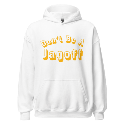 Don’t Be A Jagoff Hoodie Yinzergear White S 