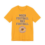 When Football Was Football T-Shirt product image 13