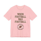 When Football Was Football T-Shirt product image 36